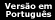 Vers�o em Portugu�s
